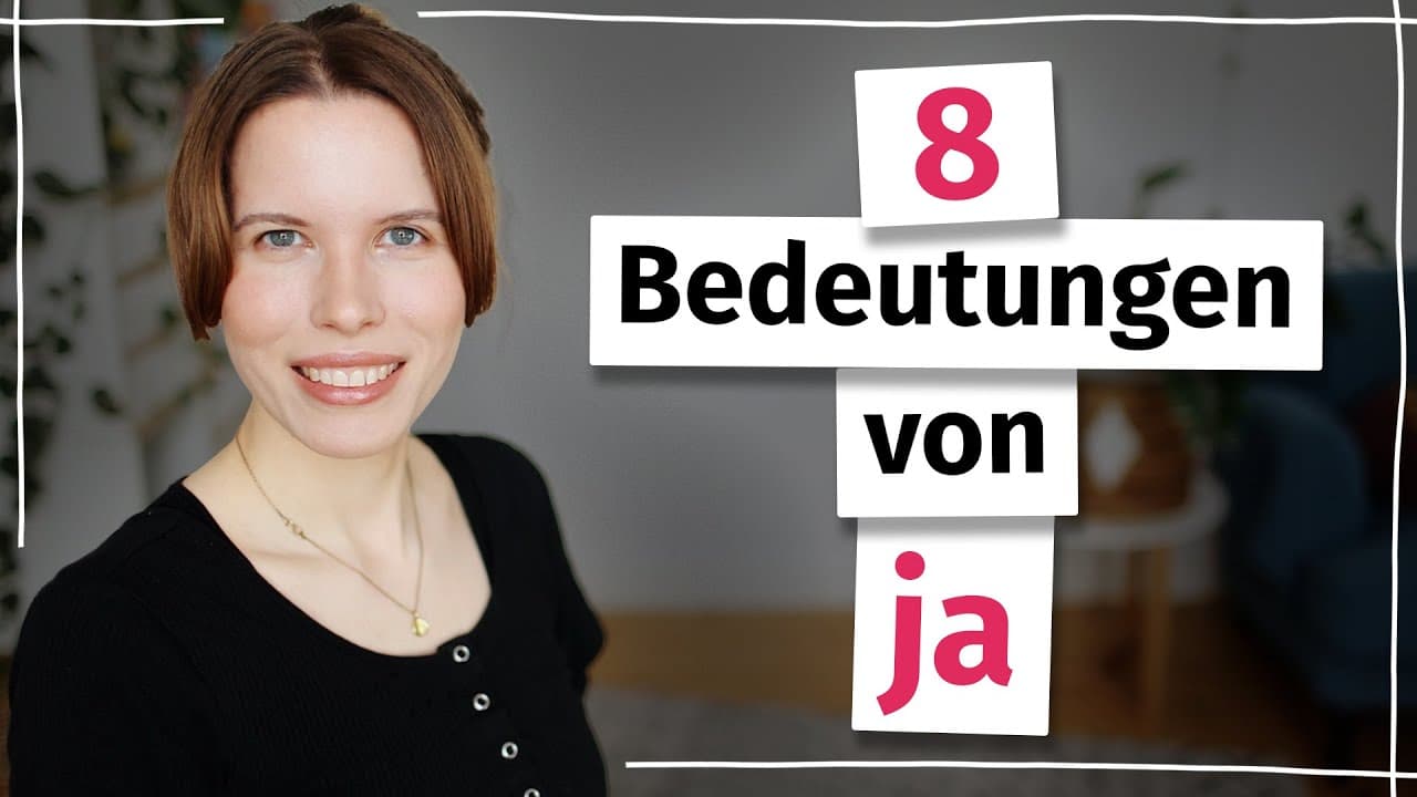 So verändert „ja“ die Bedeutung deiner Sätze (Deutsch C1)