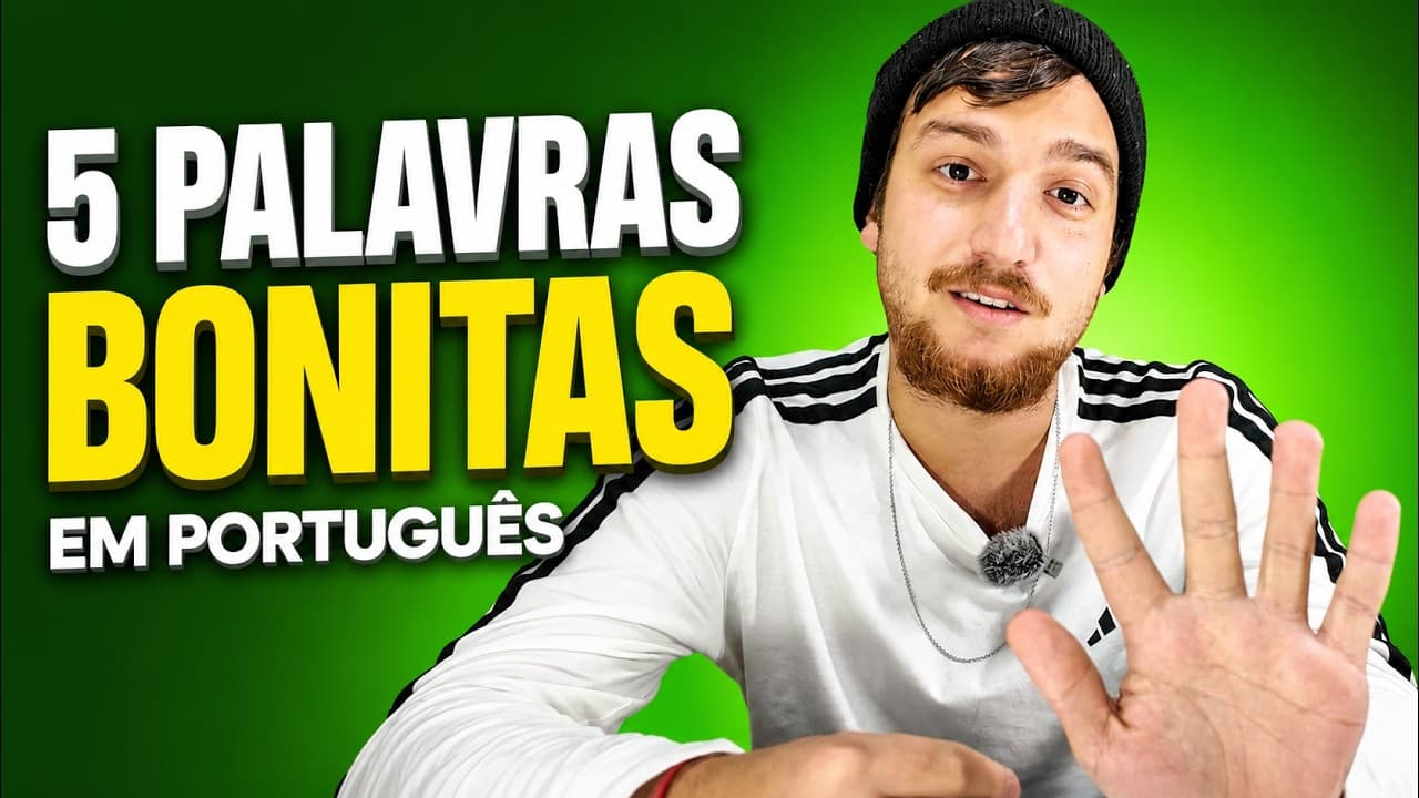 5 Palavras Bonitas em portugûes