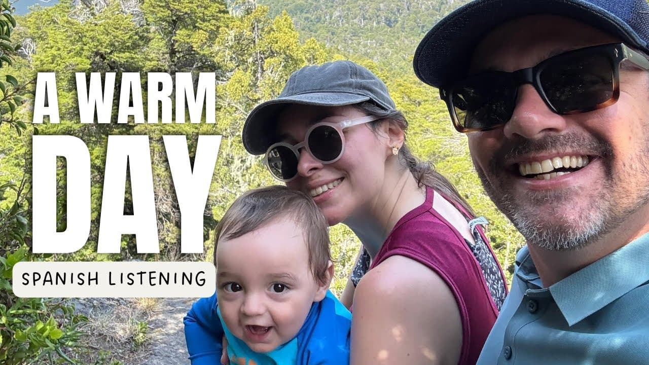 Un día en la montaña | Spanish for upper beginners | Spanish comprehensible input