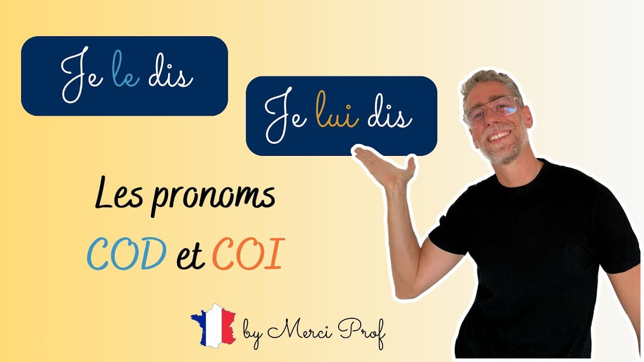 Les pronoms COD et COI en français : LE, LA, LES / LUI, LEUR