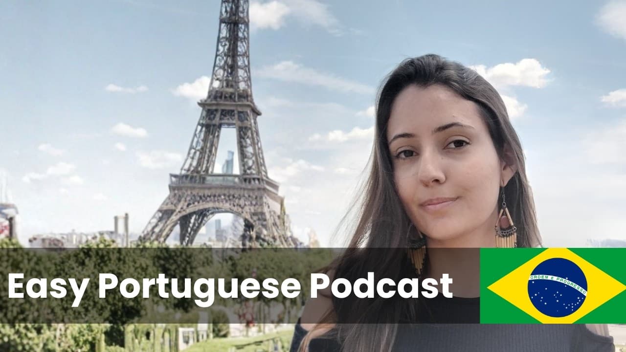 A Brazilian in Paris | Talking About My Trip to France in Easy Portuguese (B1/B2 Podcast)