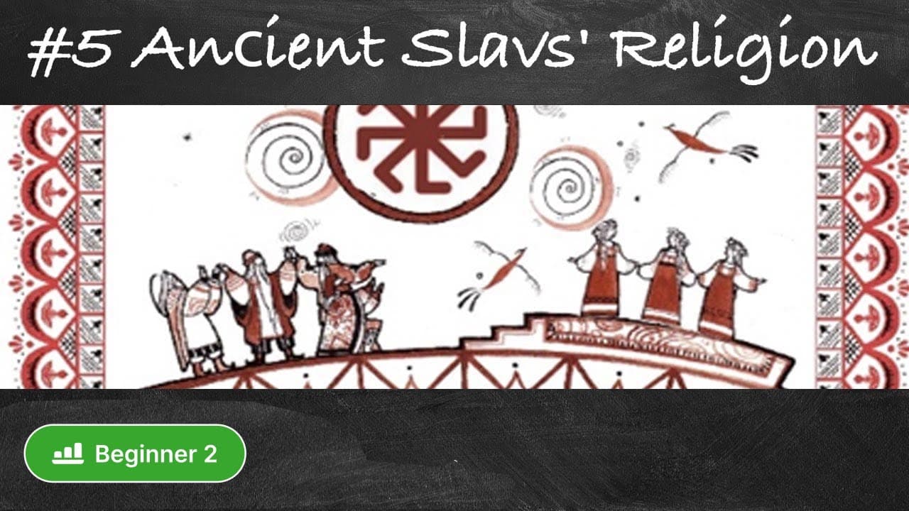 #5 Anсient Slavs' Religion (Beginner - Russian History in Slow Comprehensible Russian)
