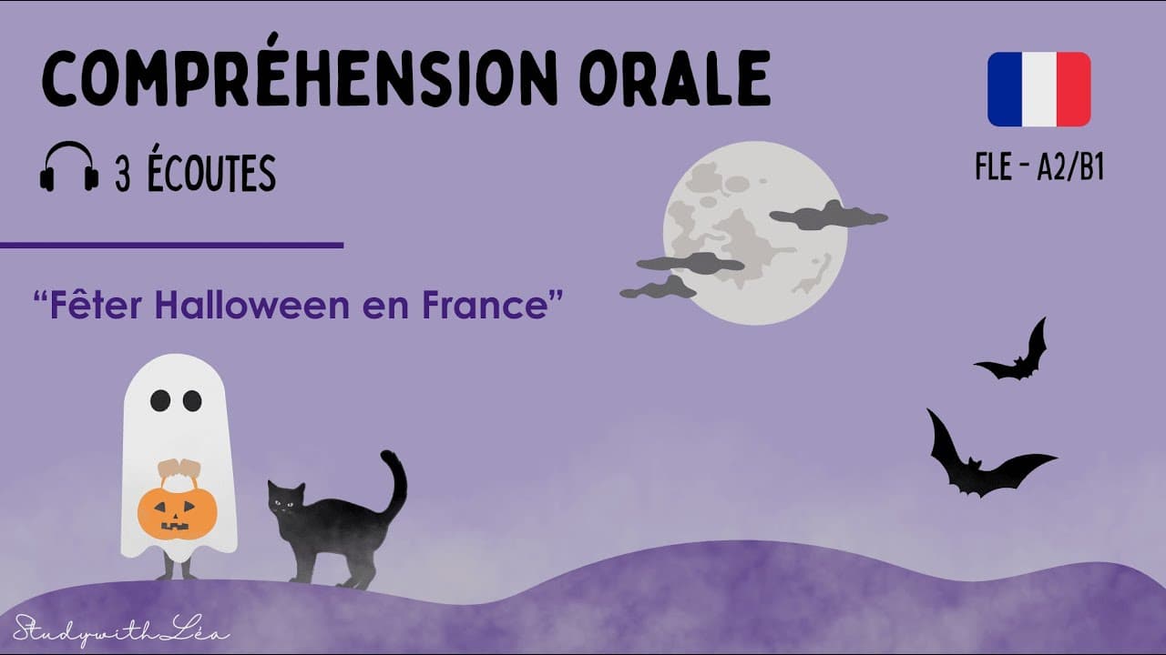🇫🇷 Compréhension orale FLE A2/B1: "Fêter Halloween en France" 🎃 🐈‍⬛