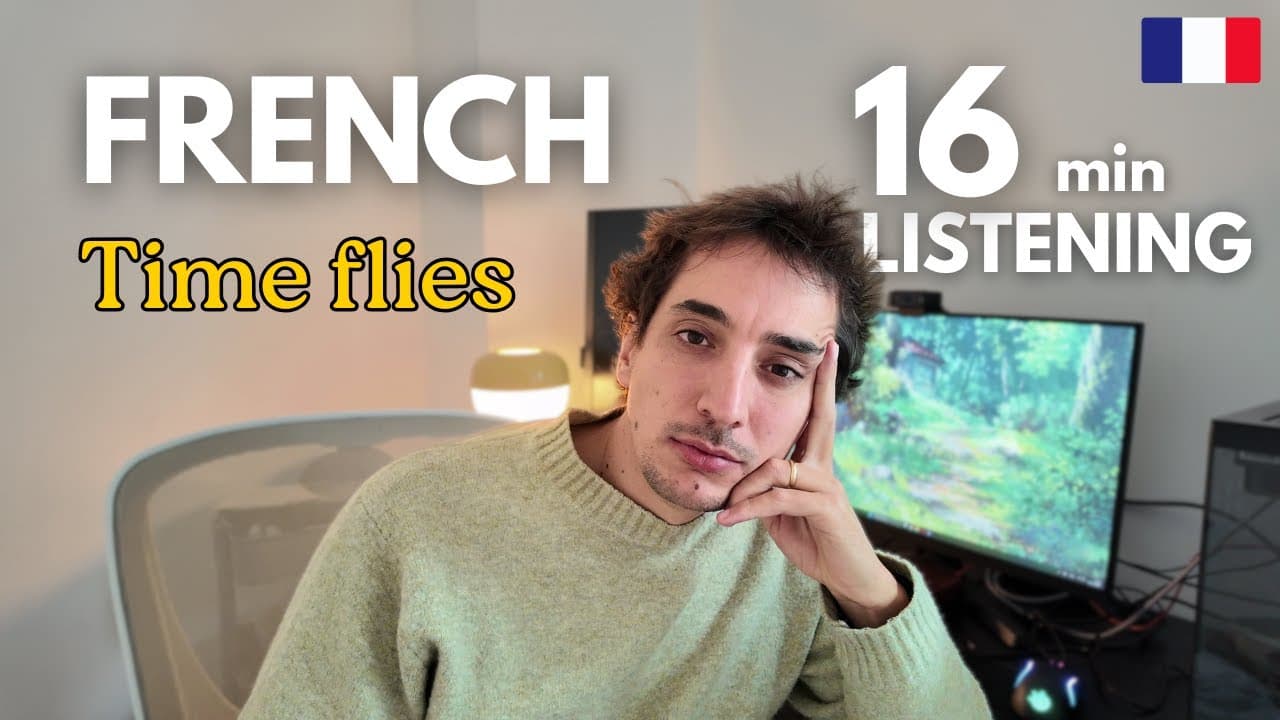 Le temps passe vite - Intermediate French Podcast