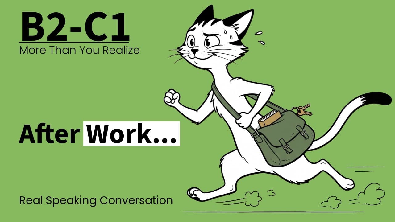 Nothing Feels Better Than Going Home After Work! | Advanced Podcast for Real-Life Conversations