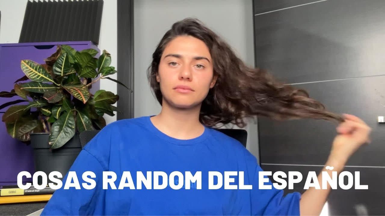 Cosas random del español con las que te va a explotar la cabeza
