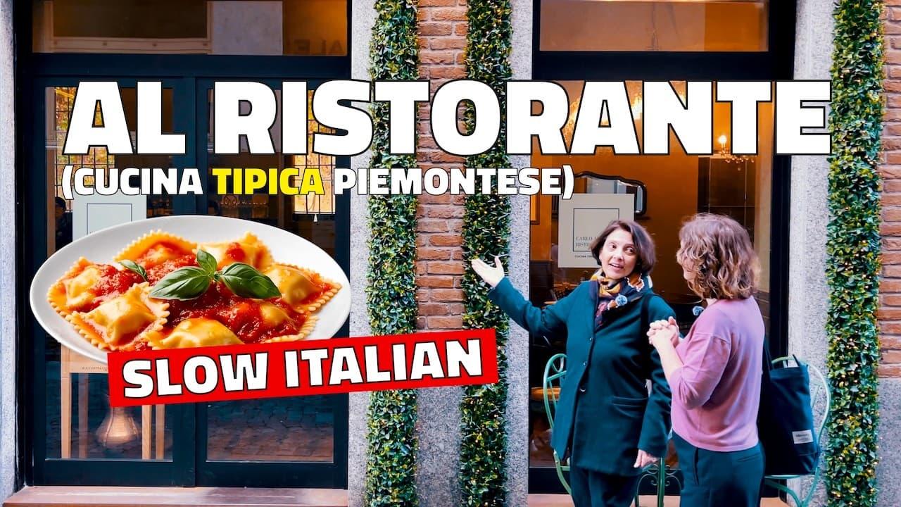 Italiano Parlato Lento 🇮🇹 Andiamo al RISTORANTE👩🏻‍🍳 | Slow Italian Conversation (Torino) #italiano