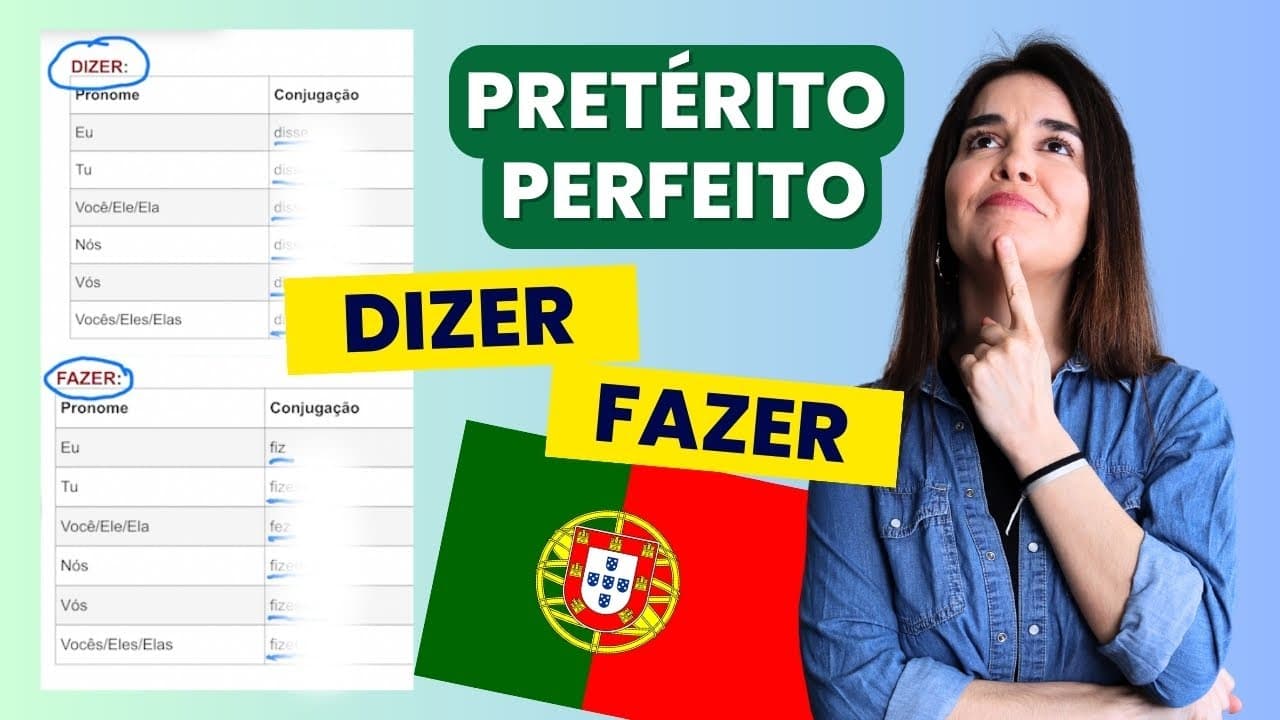 European Portuguese Lessons For Beginners - Past Tense Conjugation of Irregular Verbs DIZER & FAZER