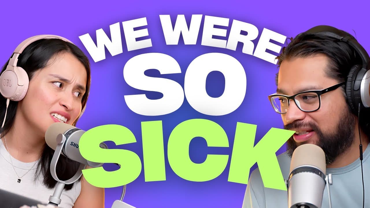 🤢🤒WE GOT SICK -  How to Spanish Podcast Ep 366