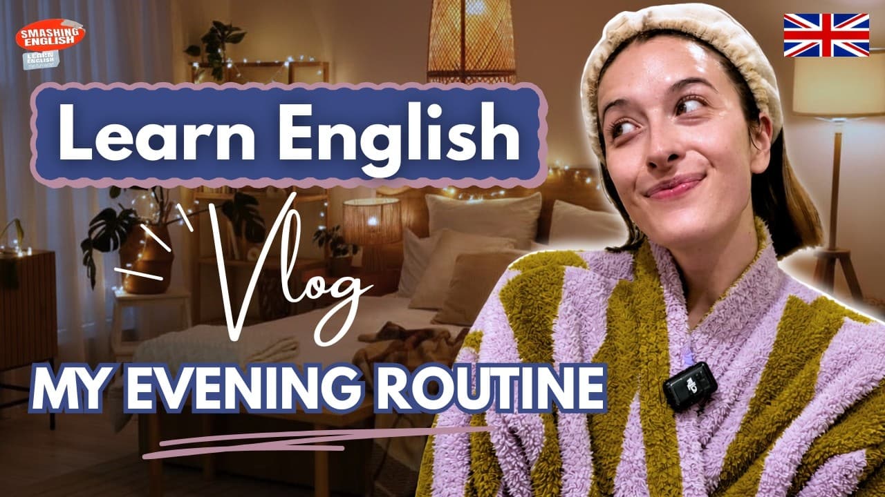 Learn English Vlog - My Real Evening Routine ✨