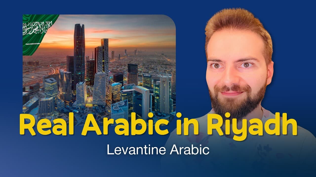 Understand Spoken Arabic: Real Conversation & Vocabulary Tour in Riyadh