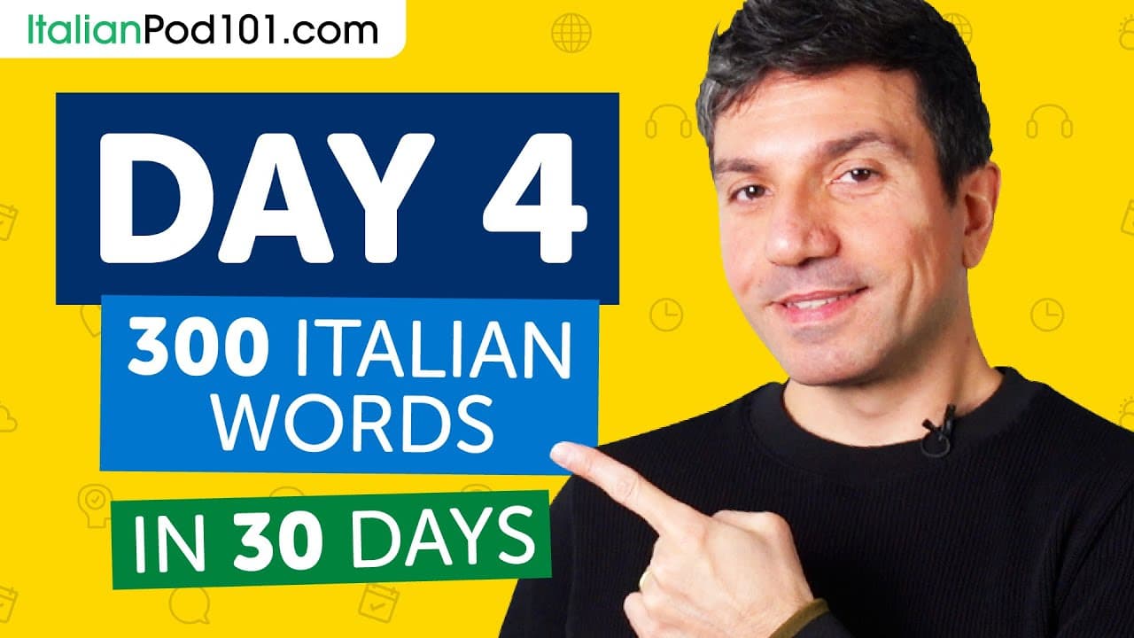 Day 4: 40/300 | Learn 300 Italian Words in 30 Days Challenge