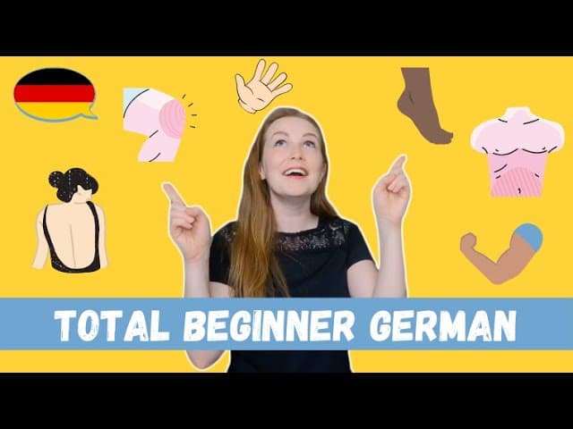 Parts Of The Body In German│Total Beginner German