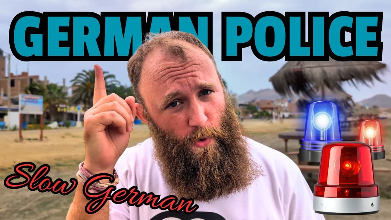 What Are German Police Like? - Slow German