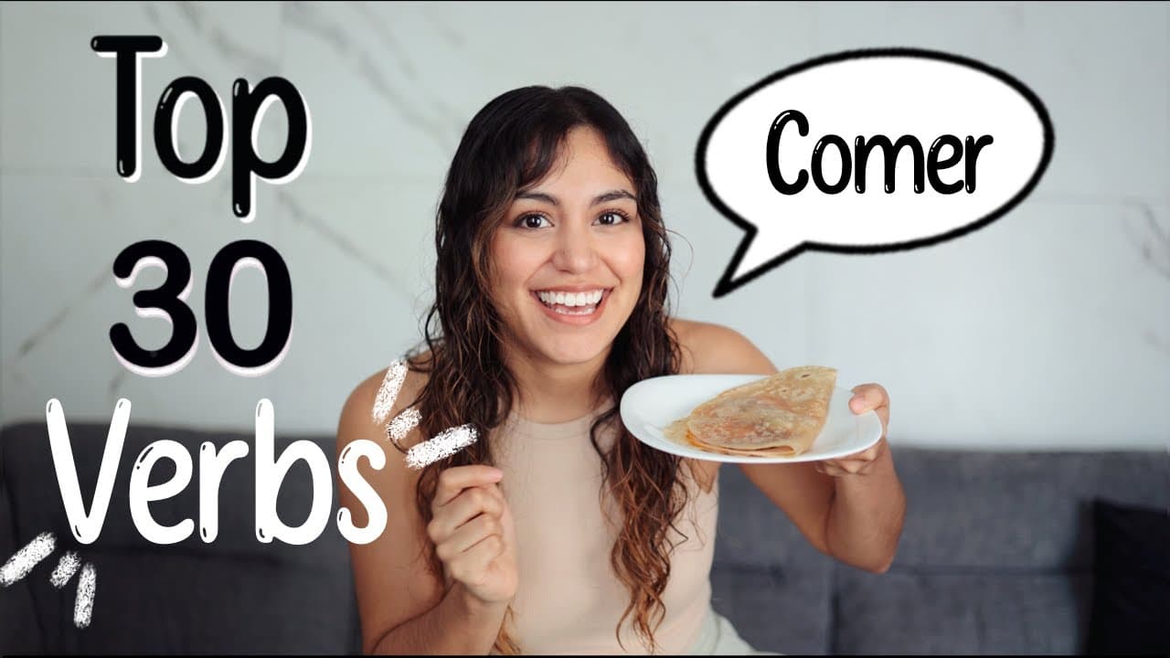 30 Spanish Verbs You Must Know