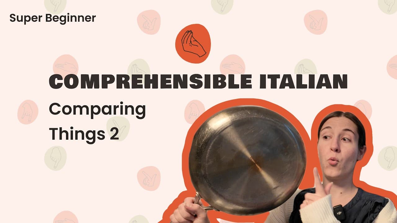 Super Beginner Italian (A0): Understanding Opposites Through Context
