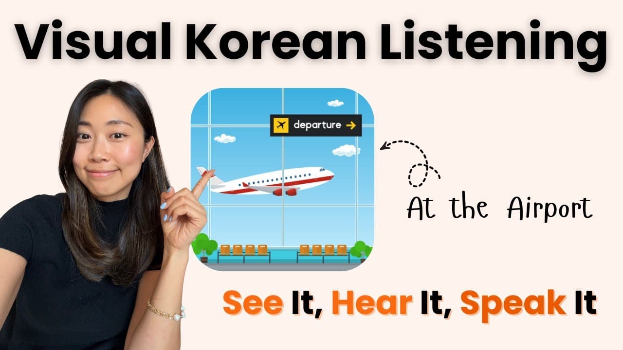 Visual Korean Listening For Beginners || At the Airport 🧳