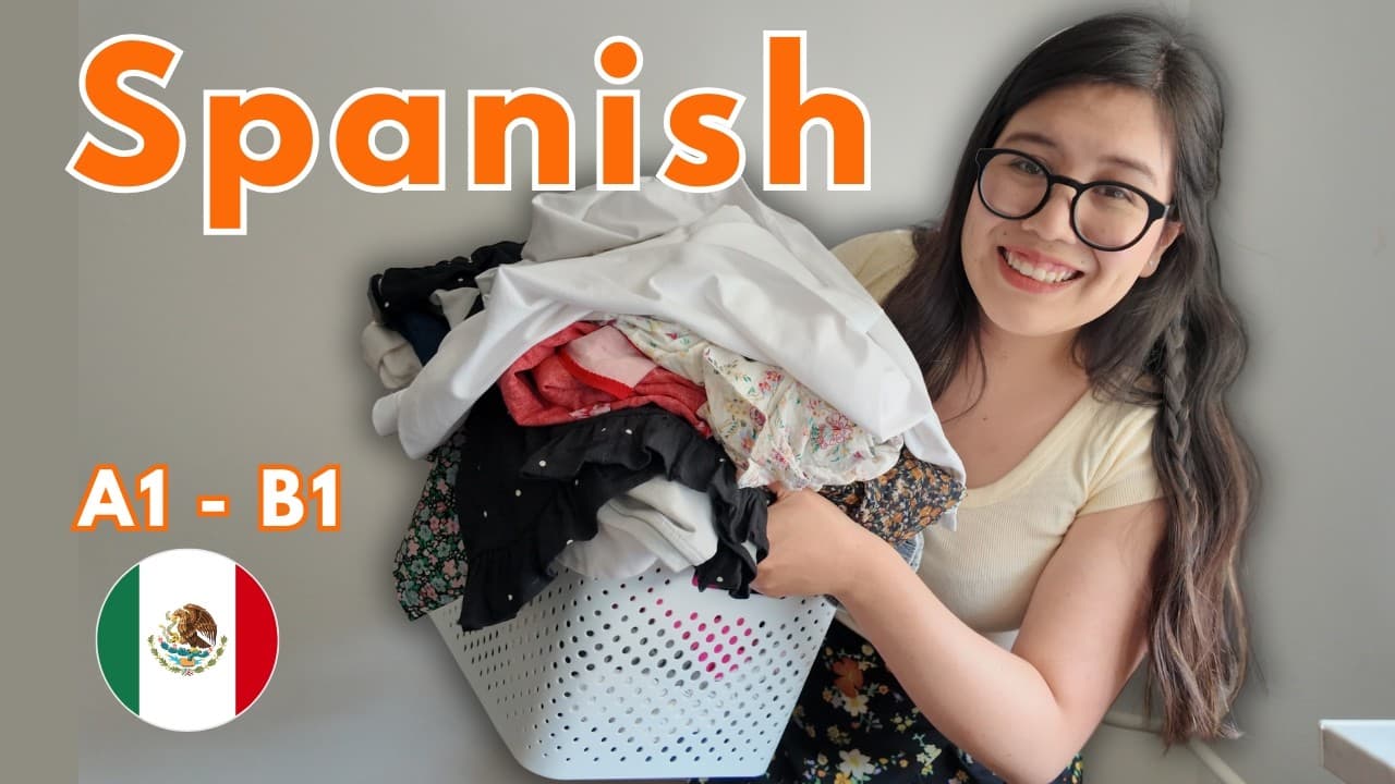 Learn USEFUL Spanish by Doing the Laundry! | COMPREHENSIBLE INPUT 🧼