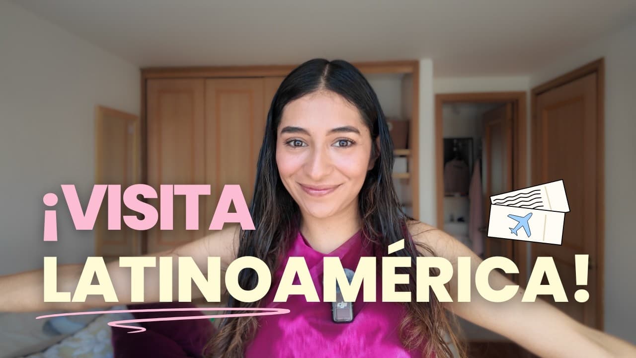 How to Prepare for Latin America 🌸(and Practice Real Spanish) ☕