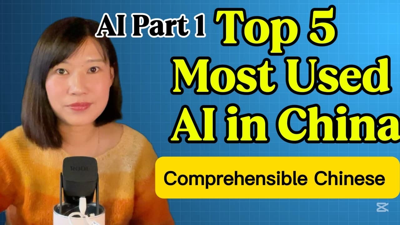 Eng Sub Top 5 Most Used AI Apps in China , AI PART 1 Comprehensible Chinese