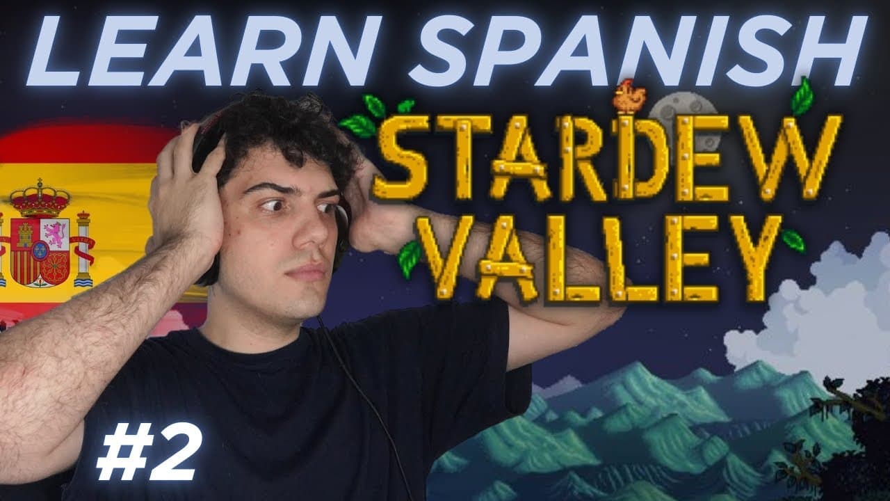 Learn Spanish With: Stardew Valley 🌾 | Episode 2 | Comprehensible Input Spanish Gameplay