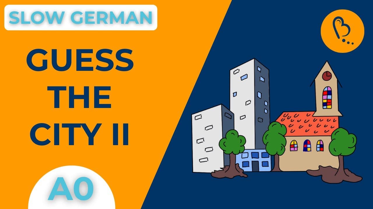 Guess the City II 🏙️ | Picture Description #5 | German Comprehensible Input [A0] - Absolute Beginner