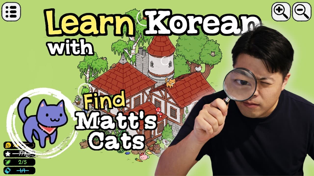 Learn Korean with Find Matt's Cat - Complete Beginner Korean