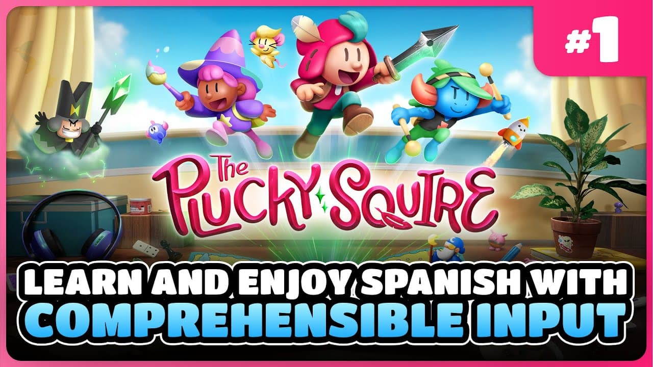 Learn Spanish with The Plucky Squire - Part 1 [Comprehensible Input - Intermediate]