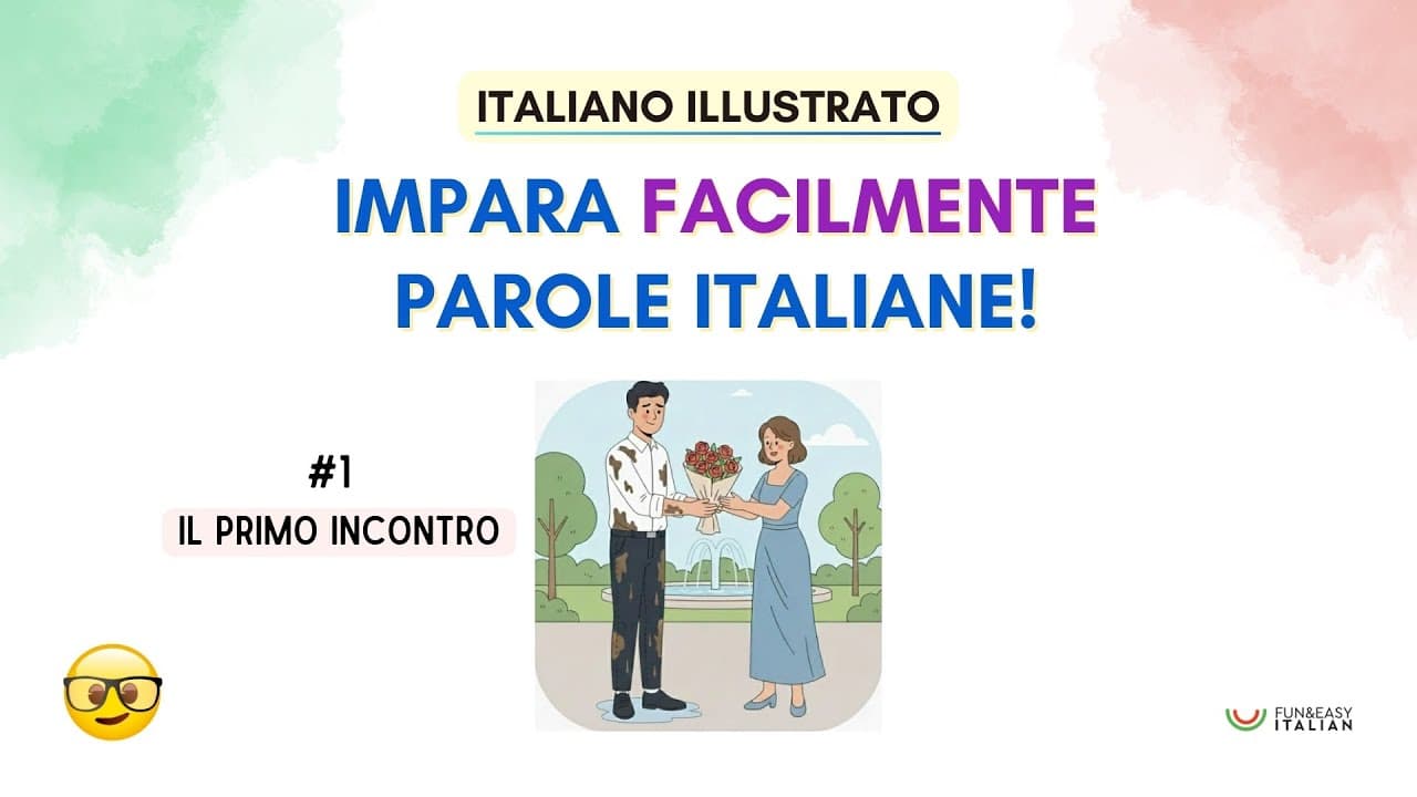 IL PRIMO INCONTRO (Italiano illustrato)