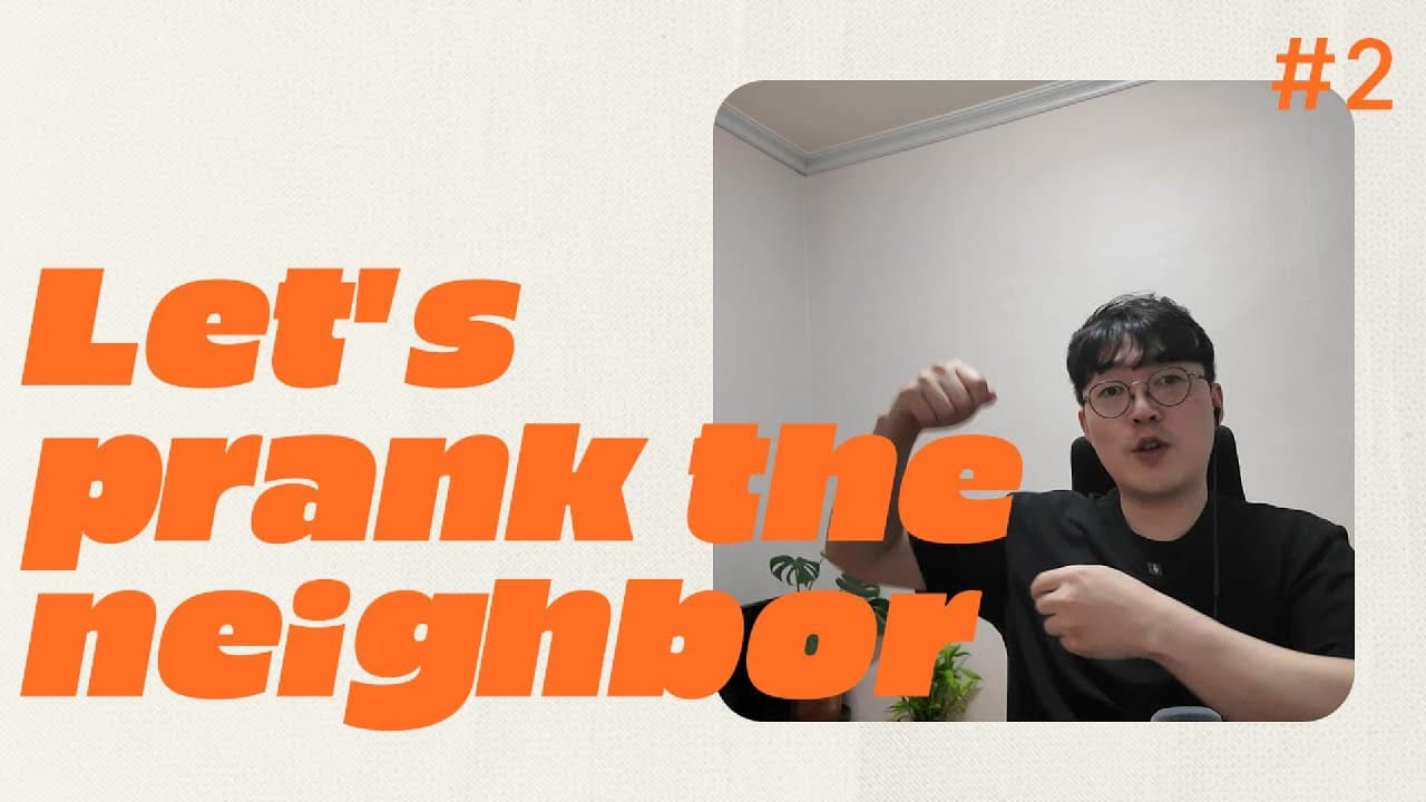 Learn Korean through a game -upper beginner -Prank the neighbor-ep02