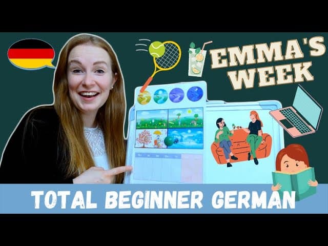 Emma's Week: Hobbies & Days Of The Week In German│Total Beginner German