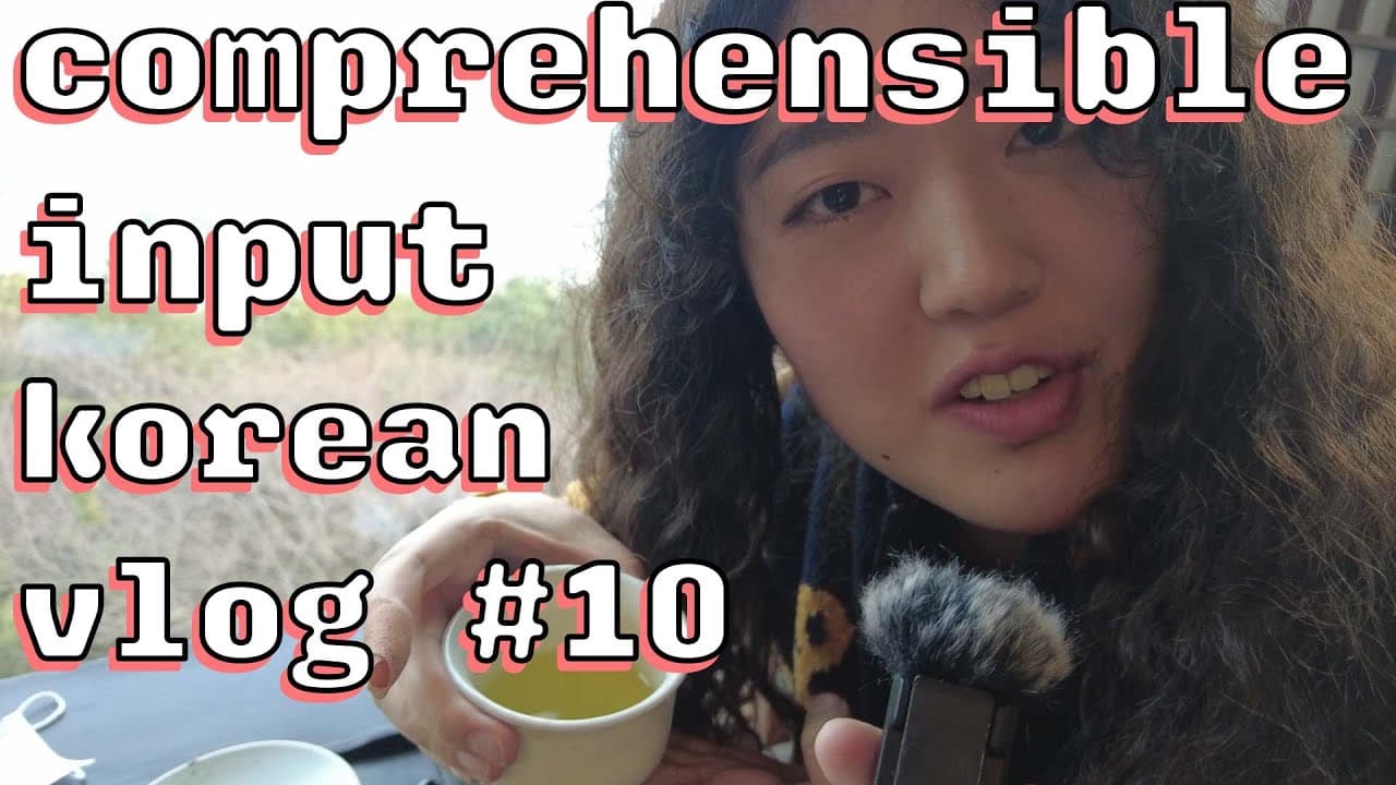 Comprehensible Input Korean Vlog #10 - Traditional Tea House Date