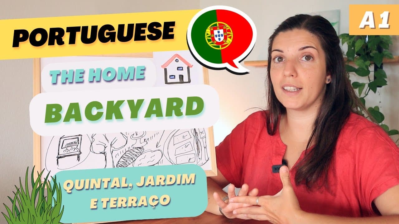 Describing a Backyard in Portuguese: o Quintal | A1 European Portuguese with comprehensible input