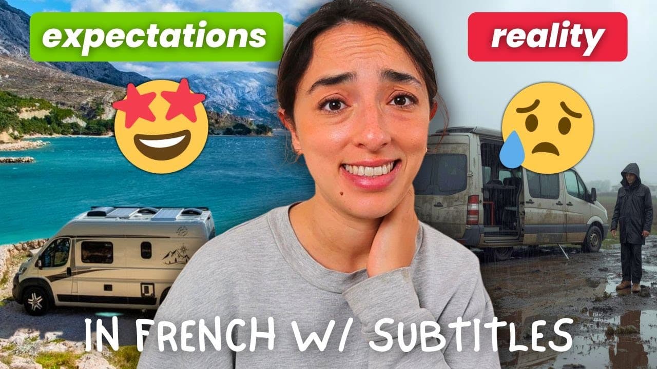 What Van Life Is REALLY Like 🚐 | Intermediate French Listening Practice