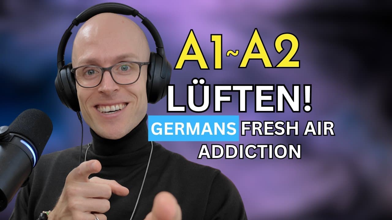 LÜFTEN!! | Slow German Podcast for Beginners