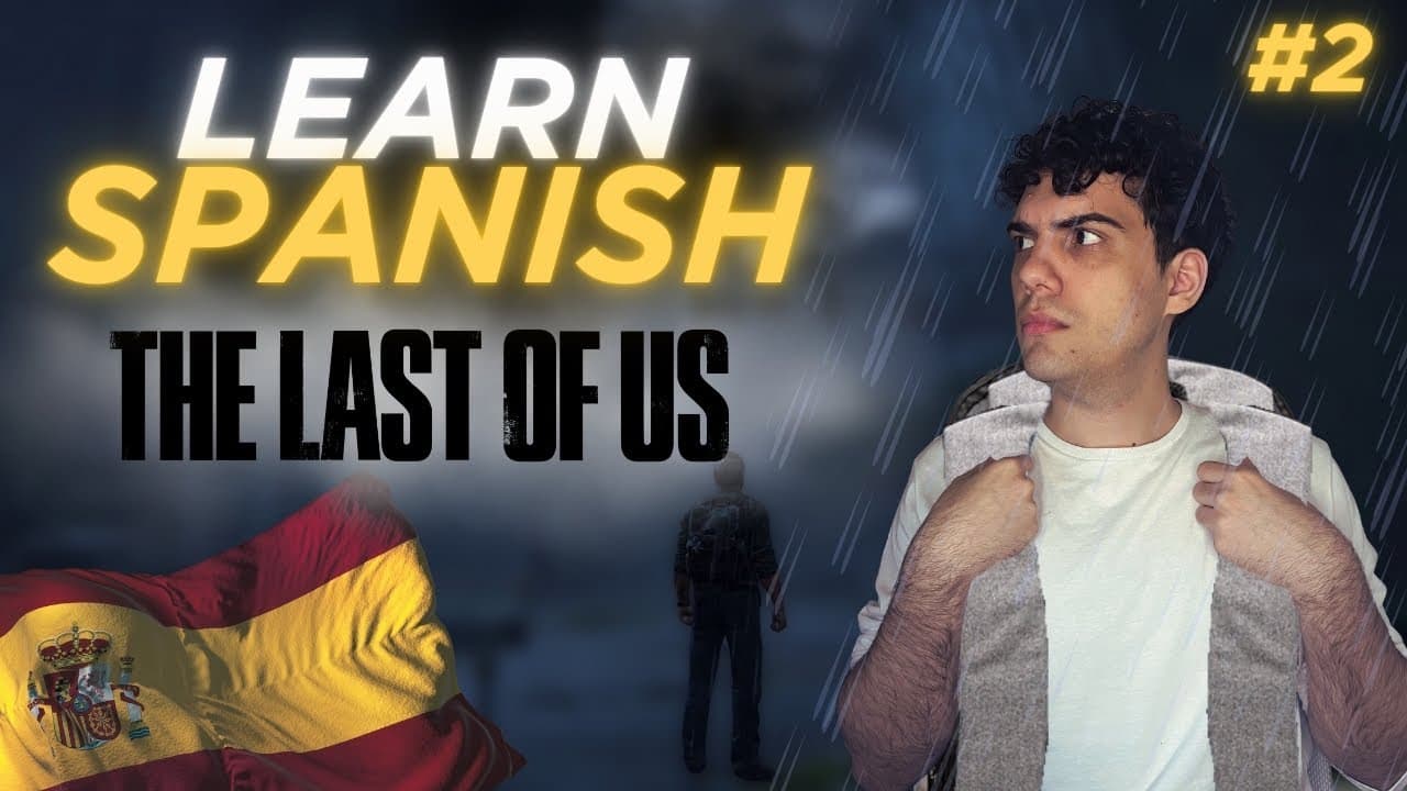 Learn Spanish With: The Last of Us 🦋 | Episode 2 | Comprehensible Input Spanish Gameplay